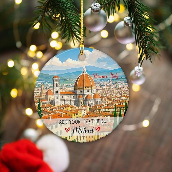 Personalized Text/Name Florence Italy Ceramic Christmas Ornament 2025, City Travel Souvenir Ornament Gift for Traveller, Italy Trip Xmas Decor, Custom Text/Name Florence Cathedral Italian Ornaments