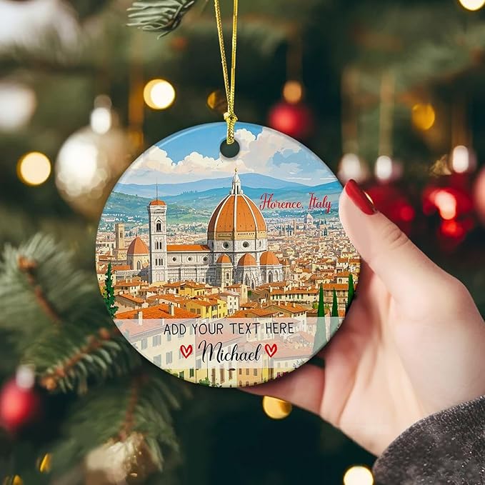Personalized Text/Name Florence Italy Ceramic Christmas Ornament 2025, City Travel Souvenir Ornament Gift for Traveller, Italy Trip Xmas Decor, Custom Text/Name Florence Cathedral Italian Ornaments