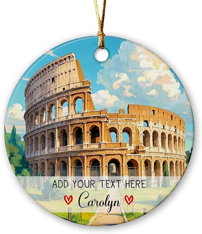 Customized Rome Colosseum Italy Ceramic Ornament 2025, Personalized Text/Name Rome Colosseum Christmas Tree Decor Ornament, Italy Travel Souvenir Collection Xmas Ornaments Gift for Family Friends