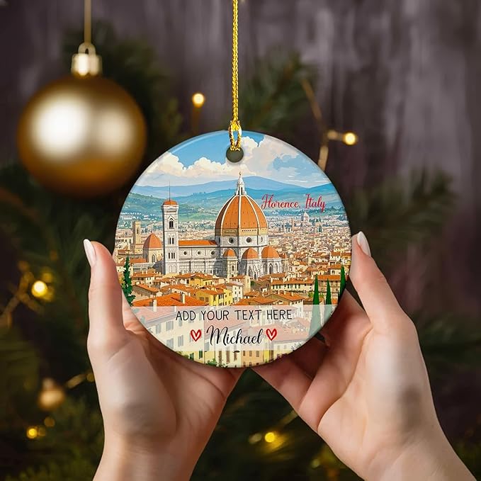 Personalized Text/Name Florence Italy Ceramic Christmas Ornament 2025, City Travel Souvenir Ornament Gift for Traveller, Italy Trip Xmas Decor, Custom Text/Name Florence Cathedral Italian Ornaments
