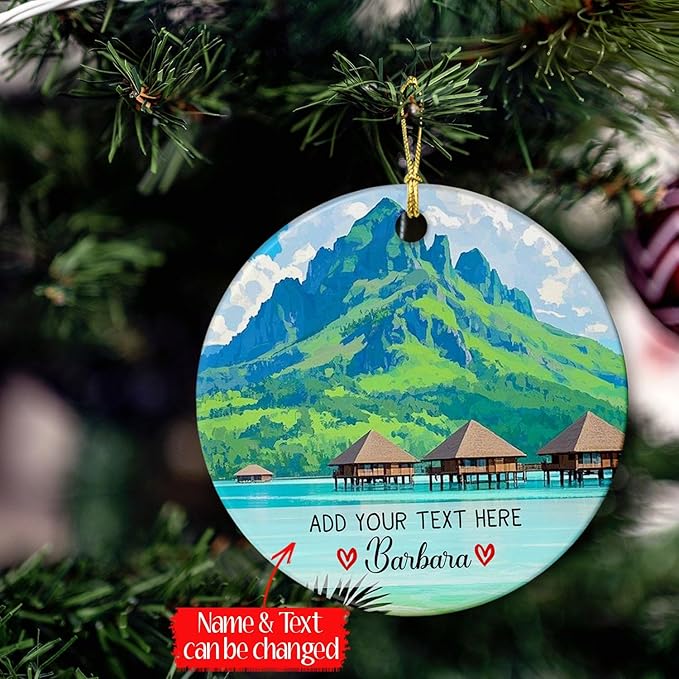 Personalized Bora Bora French Polynesia Ceramic Christmas Ornament 2025, Bora Bora Island Ornament Keepsake, City Travel Souvenir Gift for Family, Custom Text/Name Beach Vacation Xmas Ornaments