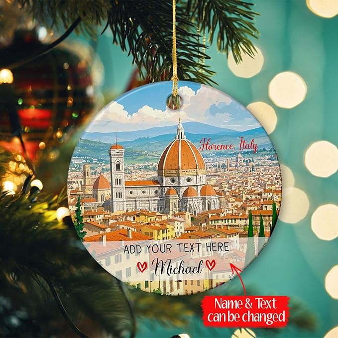 Personalized Text/Name Florence Italy Ceramic Christmas Ornament 2025, City Travel Souvenir Ornament Gift for Traveller, Italy Trip Xmas Decor, Custom Text/Name Florence Cathedral Italian Ornaments